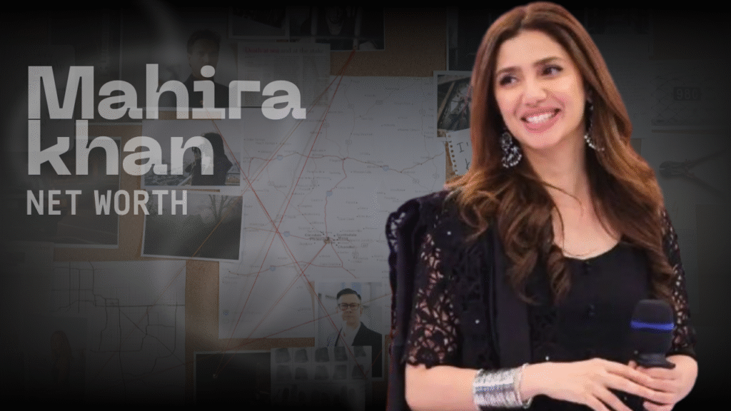Mahira Khan Net Worth 2025: ₹70 Crore Empire, Pakistan’s Highest-Paid Actress, Blockbuster Films & Luxurious Mansion