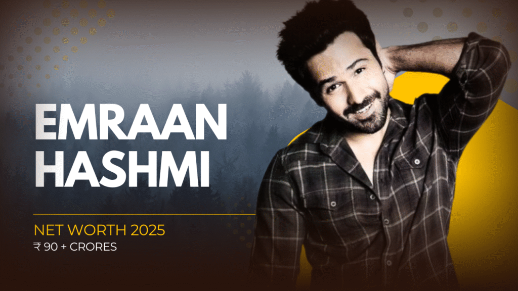 Bollywood Star Emraan Hashmi Net Worth 2025 Revealed – ₹90 Crore Fortune, ₹15 Crore House, Cars, and Blockbuster Hits.